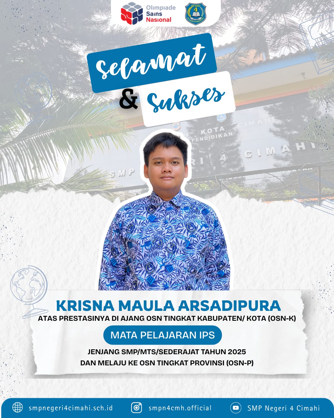 KRISNA M.A. RAIH PRESTASI LOLOS OSN KE-TINGKAT PROVINSI MAPEL IPS